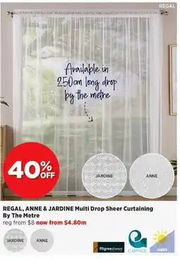 Spotlight REGAL, ANNE & JARDINE Multi Drop Sheer Curtaining offer