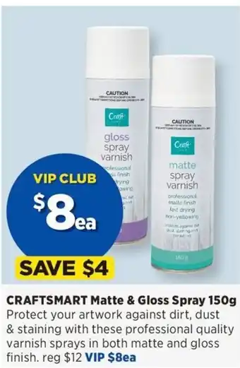 Spotlight CRAFTSMART Matte & Gloss Spray offer