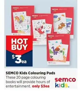 Spotlight SEMCO Kids Colouring Pads offer