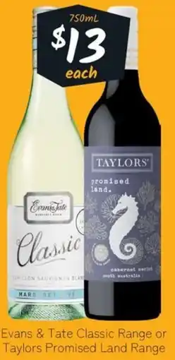 Cellarbrations Evans & Tate Classic Range or Taylors Promised Land Range offer