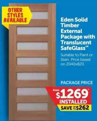 Doors Plus Eden Solid Timber External Package with Translucent SafeGlass offer