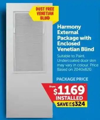 Doors Plus Harmony External Package with Enclosed Venetian Blind offer