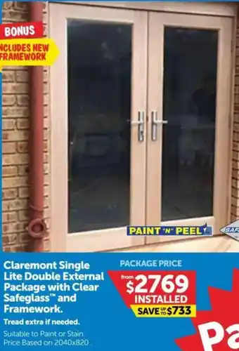 Doors Plus Claremont Single Lite Double External Package with Clear Safeglass and Framework offer