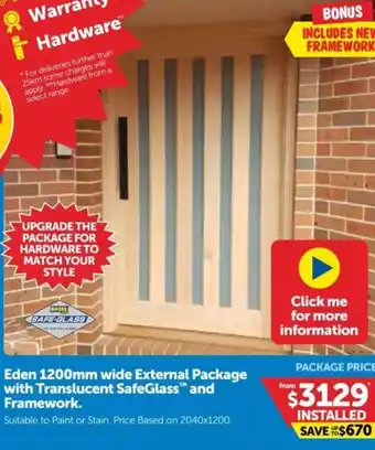 Doors Plus Eden 1200mm wide External Package with Translucent SafeGlass and Framework offer