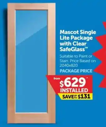 Doors Plus Mascot Single Lite Package with Clear SafeGlass offer