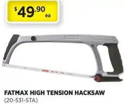 Gasweld Tool Centre Fatmax high tension hacksaw offer