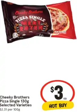 IGA Cheeky Brothers Pizza Single offer