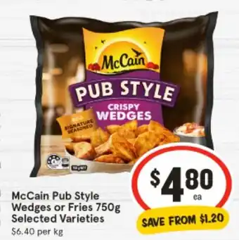 IGA Mccain pub style wedges or fries offer