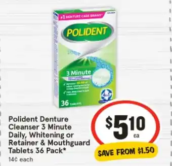 IGA Polident denture cleanser 3 minute daily, whitening or retainer & mouthguard offer