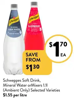 Foodworks Schweppes Soft Drink, Mineral Water or Mixers offer