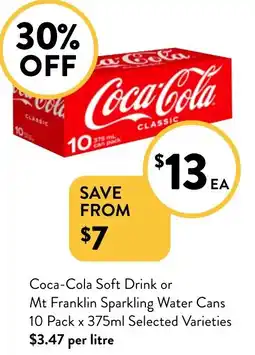 Foodworks Coca-Cola Soft Drink or Mt Franklin Sparkling Water Cans offer