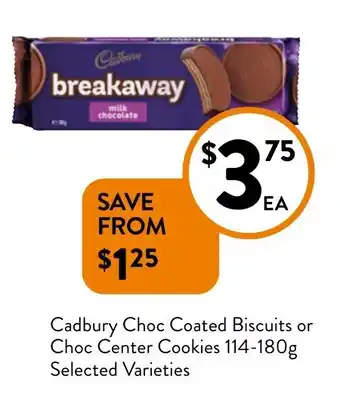 Foodworks Cadbury Choc Coated Biscuits or Choc Center Cookies offer