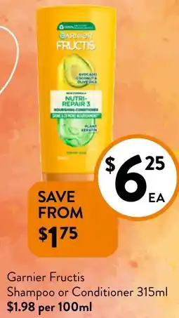 Foodworks Garnier Fructis Shampoo or Conditioner offer