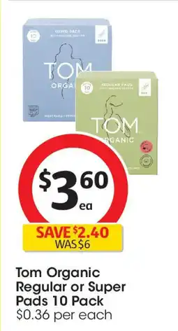 Coles Tom organic regular or super pads offer