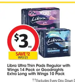 Coles Libra Ultra Thin Pads Regular with Wings or Goodnights Extra Long with Wings offer