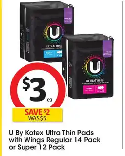 Coles U by kotex ultra thin pads with wings regular offer