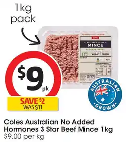 Coles Coles australian no added hormones 3 star beef mince offer