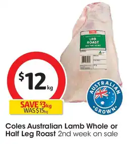 Coles Coles Australian Lamb Whole or Half Leg Roast offer