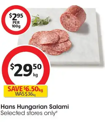 Coles Hans hungarian salami offer