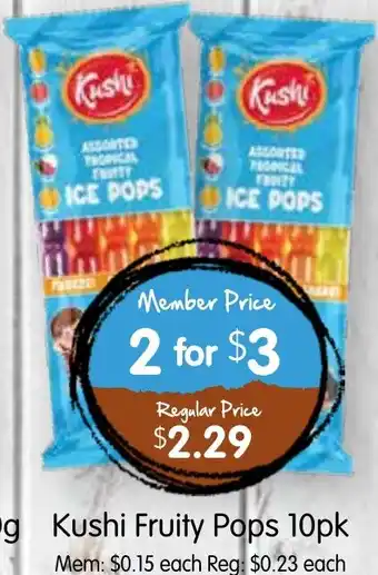 Spudshed Kushi fruity pops offer