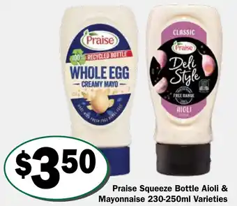 Friendly Grocer Praise squeeze bottle aioli & mayonnaise varieties offer