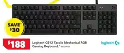 Harvey Norman $Logitech G512 Tactile Mechanical RGB Gaming Keyboard offer