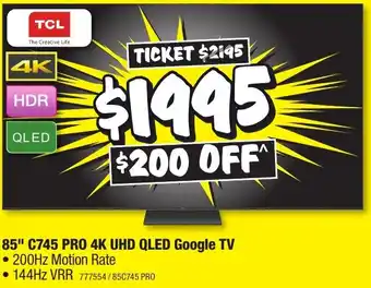 JB Hi-Fi 85" C745 PRO 4K UHD QLED Google TV offer