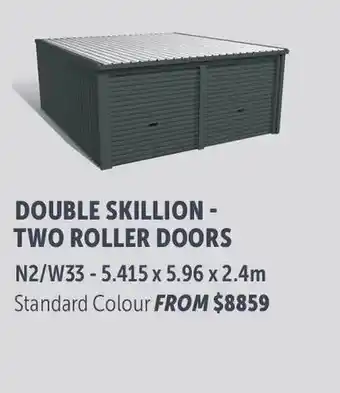 Stratco Skillion/Flat Roof Double Skillion - Two Roller Doors offer