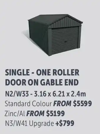 Stratco Gable Roof Single - One Roller Door on Gable End Zinc/Al offer