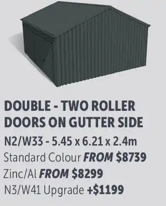 Stratco Gable Roof Double - Two Roller Doors On Gutter Side Standard Colour offer