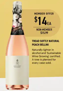 Dan Murphy's Tread softly natural peach bellini offer