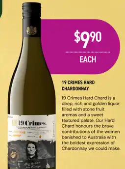 Dan Murphy's 19 crimes hard chardonnay offer