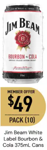 Dan Murphy's Jim Beam White Label Bourbon & Cola Cans offer