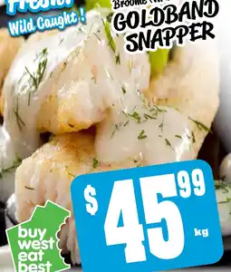 Farmer Jack's Broome (wa) fillets of goldband snapper offer