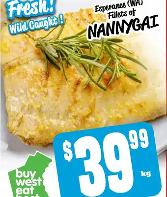 Farmer Jack's Esperance (wa) fillets of nannygai offer