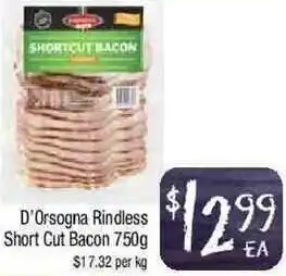 Foodworks D'Orsogna Rindless Short Cut Bacon 750g offer