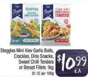 Foodworks Steggles Mini Kiev Garlic Balls, Crackles, Dino Snacks, Sweet Chili Tenders Or Breast Fillets 1kg offer