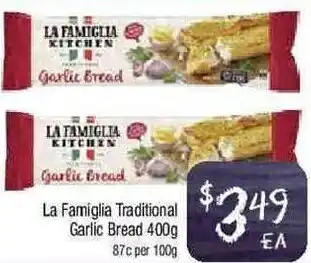 Foodworks La Famiglia Traditional Garlic Bread 400g offer