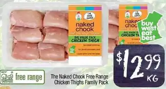 Foodworks The Naked Chook Free Range Chicken Thighs Family Pack offer