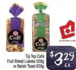 Foodworks Tip Top Café Fruit Bread Loaves 500g Or Raisin Toast 650g offer