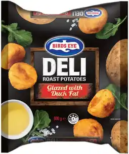 IGA Birds Eye Deli Roast Potatoes Glazed with Duck Fat 600g offer