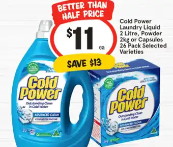 IGA Cold Power Laundry Liquid 2 Litre, Powder 2kg or Capsules 26 Pack Selected Varieties offer