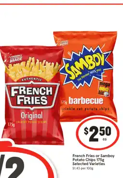 IGA French Fries or Samboy Potato Chips offer