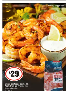 IGA Global Seafoods Cooked & Peeled Tail On Prawns offer