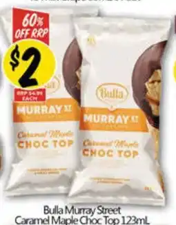 NQR Bulla Murray Street Caramel Maple Choc Top offer