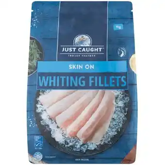 Woolworths Just Caught Whiting Fillets Skin On 1 kg – From the Seafood Freezer offer