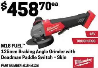 Blackwoods M18 FUEL 125mm Braking Angle Grinder with Deadman Paddle Switch - Skin offer