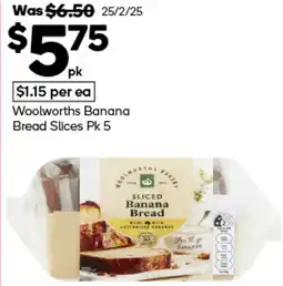 Woolworths Woolworths Banana Bread Slices offer