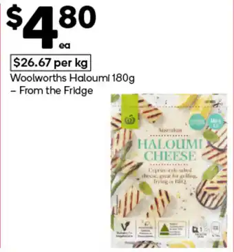 Woolworths Woolworths Haloumi From the Fridge offer