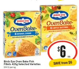 IGA Birds Eye Oven Bake Fish Fillets offer